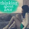 thinking about love :)
