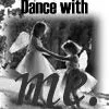 dance with me