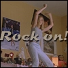 Rock On!