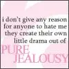 pure jealousy