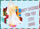 Merry Christmas from your angel!