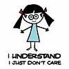 i dont care