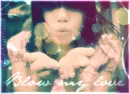 blow my love