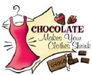 Choclate makes yours clothes shrink