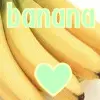 BaNaNa!