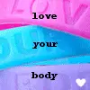 Love Your Body
