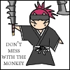 dont mess with the monkey