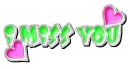 i miss you