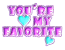 you're my favorite