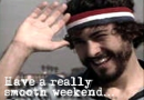 smooth weekend
