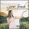 your touch