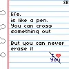 life is like a pen