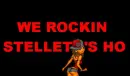 We Rockin Stelleto's Ho