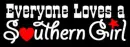 Everyone Loves A Southern Girl