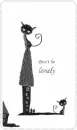 DON'T BE LONELY