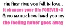 The First Time You Fall In Love.