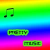 pretty music