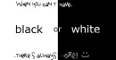 Black and white
