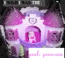 I wish I was the pink princess