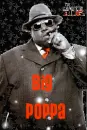 big poppa