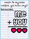 me + you = love