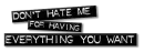 Don't Hate Me