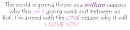 MIllion Reasons Quote