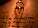 happy valentines day   *to wife*