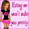 hate me?
