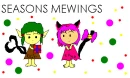 seasons mewings