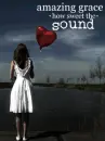 amazing grace how sweet the ground