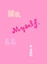 me, myself & I