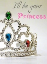 i'll be your princess