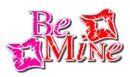 be mine