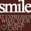Smile