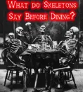 Skeleton Joke