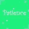 Patience