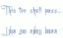 this too shall pass