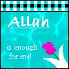 Allah is enough for me.