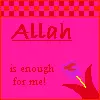 Allah is enough for me.