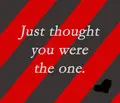you were the one