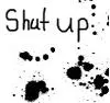 Shutup