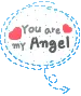 you are my angel