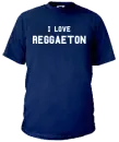 i love reggaeton