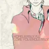Hoplessly In Love..