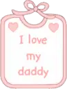baby I love my daddy