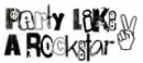 Party Like A Rockstar