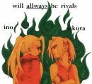 will allways be rivals