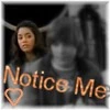 Notice Me
