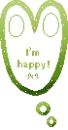 im happy